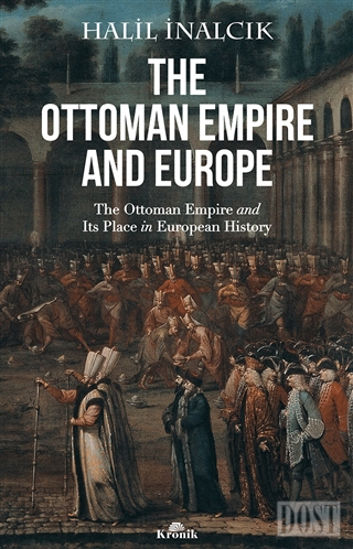 The Ottoman Empire and Europe